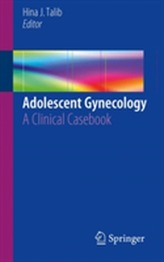  Adolescent Gynecology