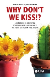  Why Don't We KISS!?
