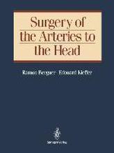  Surgery of the Arteries to the Head