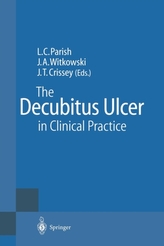 The Decubitus Ulcer in Clinical Practice