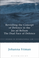  Revisiting the Concept of Defence in the Jus ad Bellum
