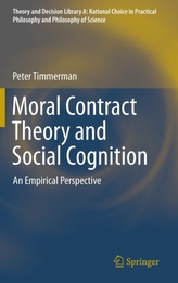  Moral Contract Theory and Social Cognition