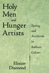  Holy Men and Hunger Artists