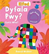  Cyfres Elfed: Dyfala Pwy?/Guess Who?