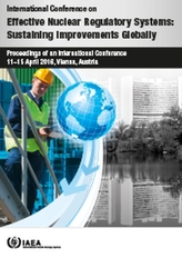  International Conference on Effective Nuclear Regulatory Systems: Sustaining Improvements Globally