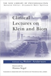  Clinical Lectures on Klein and Bion