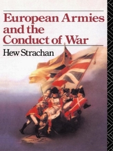  European Armies and the Conduct of War