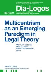  Multicentrism as an Emerging Paradigm in Legal Theory