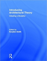  Introducing Architectural Theory