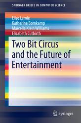  Two Bit Circus and the Future of Entertainment