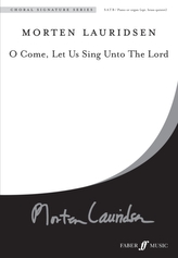  O Come, Let Us Sing Unto the Lord