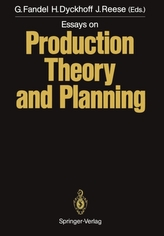  Essays on Production Theory and Planning