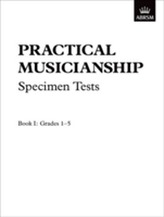  Practical Musicianship Specimen Tests, Grades 1-5