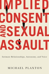  Implied Consent and Sexual Assault