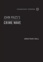  John Paizs's  Crime Wave