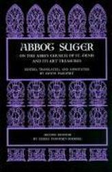  Abbot Suger on the Abbey Church of St. Denis and Its Art Treasures