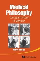  Medical Philosophy: Conceptual Issues In Medicine