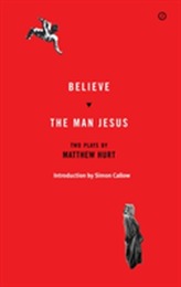 The Man Jesus / Believe