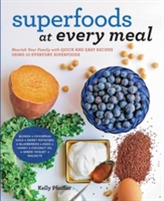  Superfoods at Every Meal