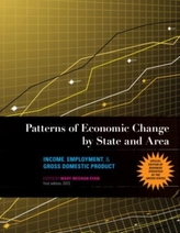  Patterns of Economic Change by State and Area: Income, Employment, & Gross Domestic Product