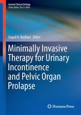  Minimally Invasive Therapy for Urinary Incontinence and Pelvic Organ Prolapse