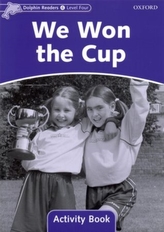  Dolphin Readers Level 4: We Won the Cup Activity Book