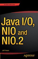  Java I/O, NIO and NIO.2