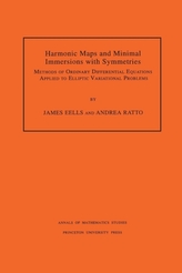  Harmonic Maps and Minimal Immersions with Symmetries (AM-130), Volume 130