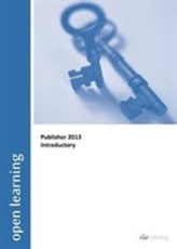  Introductory Open Learning Guide for Publisher 2013