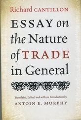  Essay on the Nature of Trade in General