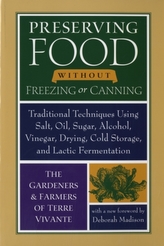  Preserving Food Without Freezing or Canning