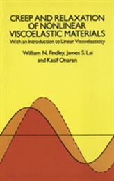  Creep and Relaxation of Nonlinear Viscoelastic Materials