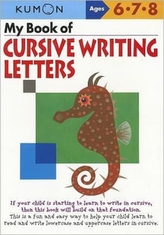  My Book of Cursive Writing: Letters