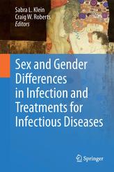  Sex and Gender Differences in Infection and Treatments for Infectious Diseases