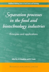  Separation Processes in the Food and Biotechnology Industries