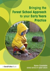  Bringing the Forest School Approach to your Early Years Practice