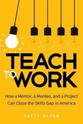 Teach to Work