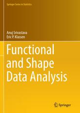  Functional and Shape Data Analysis