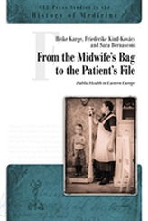  From the Midwife's Bag to the Patient's File