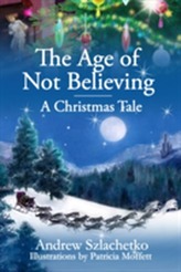 The Age of Not Believing