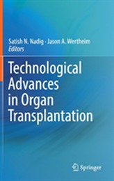  Technological Advances in Organ Transplantation