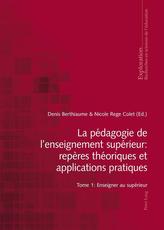  La pedagogie de l'enseignement superieur : reperes theoriques et applications pratiques