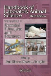  Handbook of Laboratory Animal Science, Volume I, Third Edition