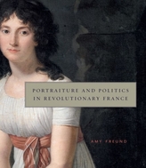  Portraiture and Politics in Revolutionary France