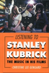  Listening to Stanley Kubrick