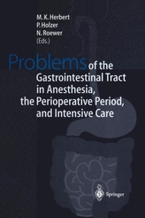  Problems of the Gastrointestinal Tract in Anesthesia, the Perioperative Period, and Intensive Care