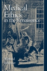  Medical Ethics in the Renaissance