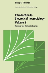  Introduction to Theoretical Neurobiology: Volume 2, Nonlinear and Stochastic Theories