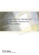  Nuclear Security Management for Research Reactors and Related Facilities