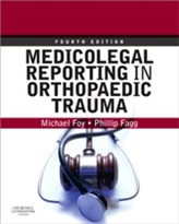  Medicolegal Reporting in Orthopaedic Trauma